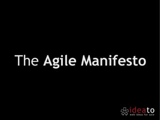 The  Agile Manifesto 