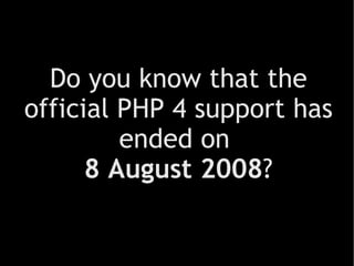 PHP 4? OMG! A small vademecum for obsolete software migration.