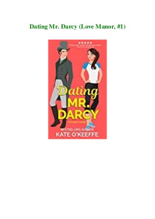 Dating Mr. Darcy (Love Manor, #1)
 