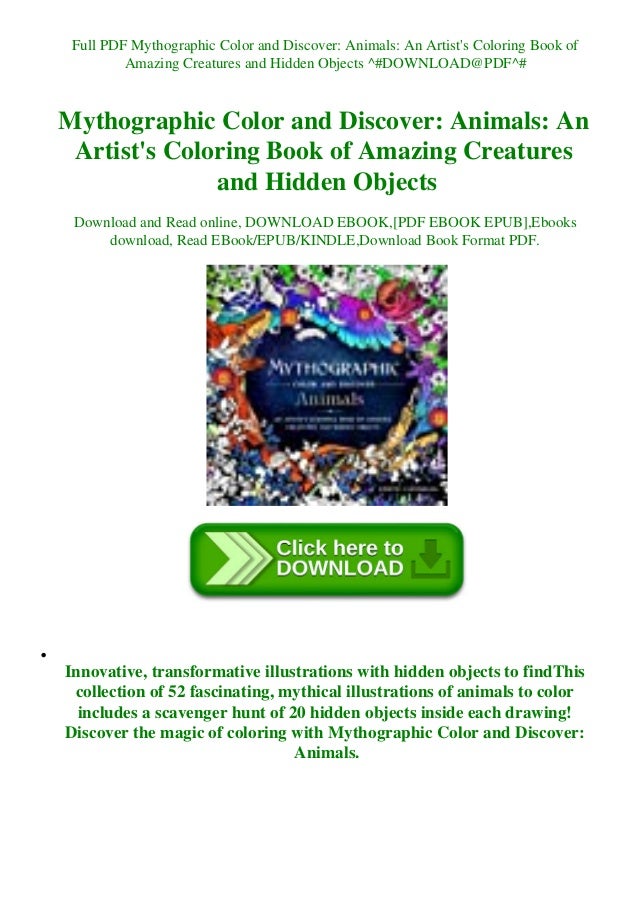 Download Full Pdf Mythographic Color And Discover Animals An Artist S Coloring