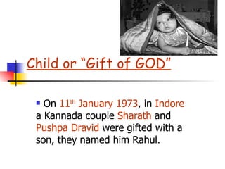 Child or “Gift of GOD” ,[object Object]