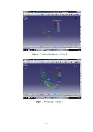 Figure 21 Translational displacement of Design 2




     Figure 22 Principle stress of Design 2




                  18
 