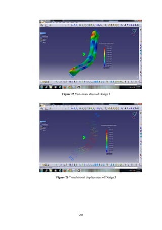 Figure 25 Von-mises stress of Design 3




Figure 26 Translational displacement of Design 3




                  20
 