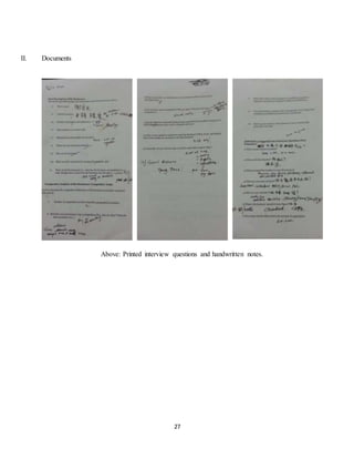 27 
II. Documents 
Above: Printed interview questions and handwritten notes. 
 