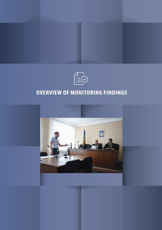 OVERVIEW OF MONITORING FINDINGS
 
