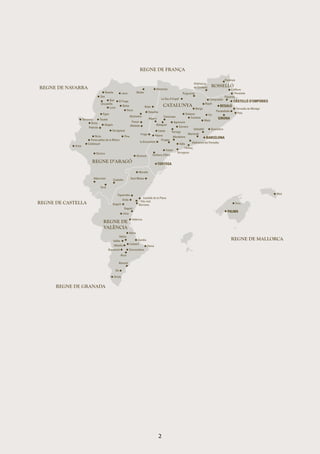 2
Perpinyà
Cotlliure
Perelada
Camprodón
Ripoll
Figueres
Vilafranca
de Conﬂent
regne de granada
regne de mallorca
regne de ...