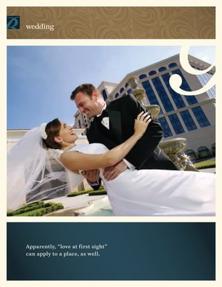 wedding




Apparently, “love at first sight”
can apply to a place, as well.
 