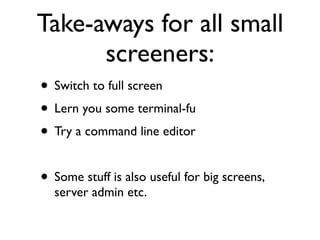 Small Screen Development