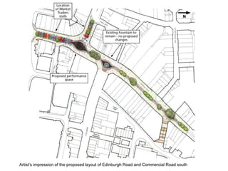Artist’s impression of the proposed layout of Edinburgh Road and Commercial Road south
 