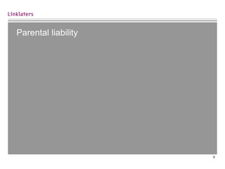 9
Parental liability
 
