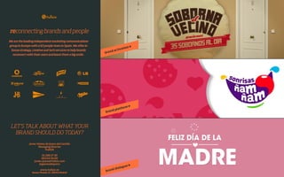 brand activation ►
brand platform ►
brand dialogue ►
reconnecting brands and people
Wearetheleadingindependentmarketingcommunications
groupinEuropewitha62peopleteaminSpain.Weofferin
housestrategy,creativeandtechservicestohelpbrands
reconnectwiththeirusersandleavethemabigsmile.
Javier Gómez de Quero del Castillo
Managing Director
FullSIX
!
91 298 27 30
663 04 94 60
javier.quero@fullsix.com
@jgomezdequero
!
www.fullsix.es
Bueso Pineda 12, 28043 Madrid
LET’S TALK ABOUT WHAT YOUR
BRAND SHOULD DO TODAY?
 