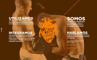 WE USEtechnology in a creative way to develop
experiences where brand and consumers
interests coincide
WE INTEGRATEstrategy, creative and technology in-house
to create digital communication campaigns,
ecommerce platforms, CRM plans and social
media strategies for top advertisers
WE AREthe largest independent digital
communication group in Europe
[+1000 people], and a team of
70+ in Spain
LET’S TALKIf you want to know everything
we can do for your brand,
please contact us
Javier Gómez de Quero del Castillo
Managing Director
+34 91 298 27 30
javier.quero@fullsix.com
Bueso Pineda 12, 28043 Madrid
WWW.FULLSIX.ES
 