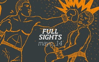 FULL
SIGHTS
mayo_14
 