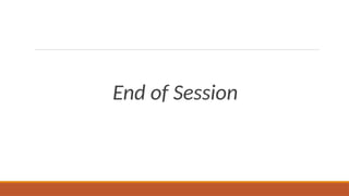 End of Session
 
