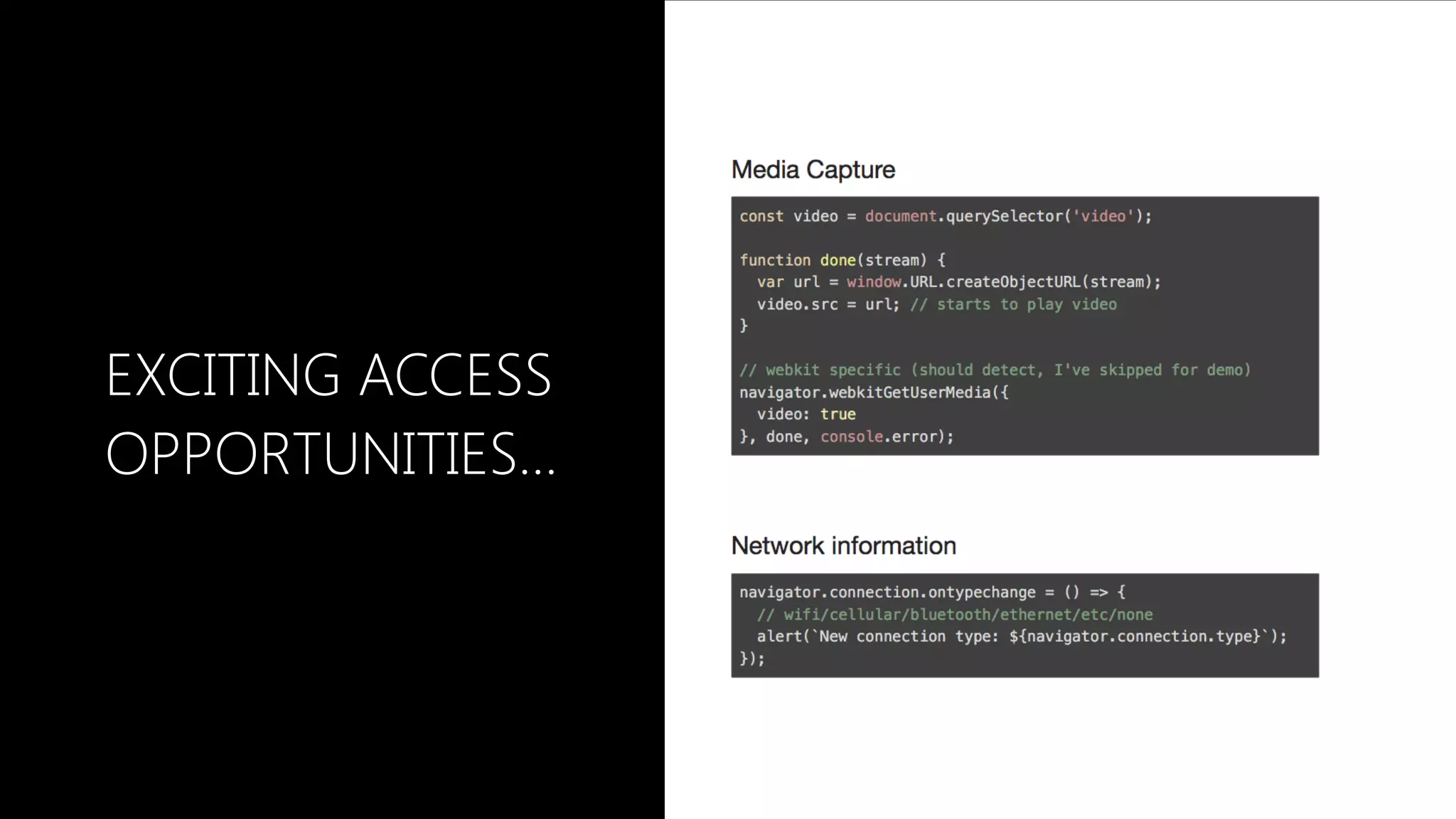 EXCITING ACCESS
OPPORTUNITIES…
 