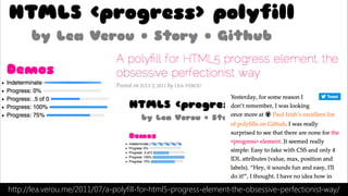 http://lea.verou.me/2011/07/a-polyfill-for-html5-progress-element-the-obsessive-perfectionist-way/
 