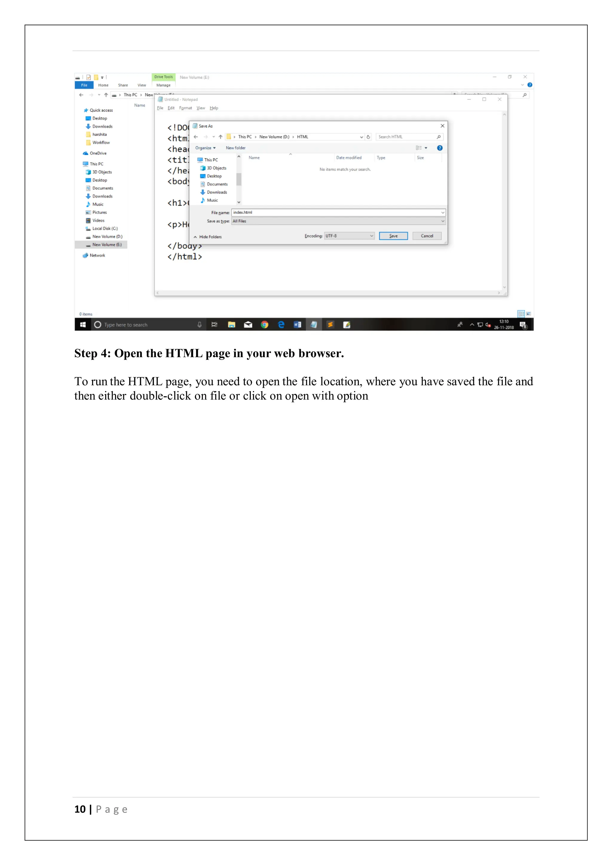 10 | P a g e
Step 4: Open the HTML page in your web browser.
To run the HTML page, you need to open the file location, where you have saved the file and
then either double-click on file or click on open with option
 