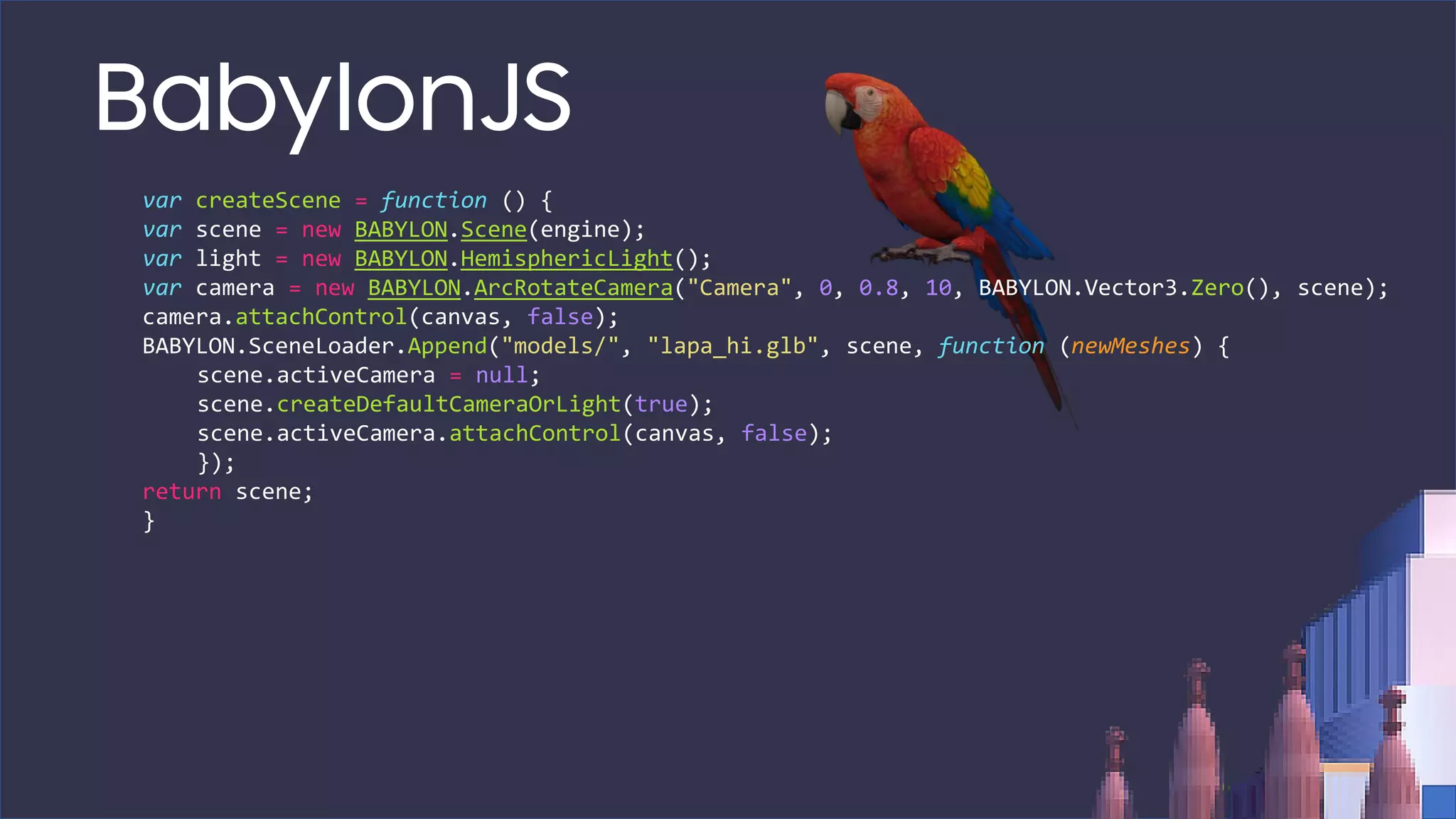 BabylonJS
var createScene = function () {
var scene = new BABYLON.Scene(engine);
var light = new BABYLON.HemisphericLight();
var camera = new BABYLON.ArcRotateCamera("Camera", 0, 0.8, 10, BABYLON.Vector3.Zero(), scene);
camera.attachControl(canvas, false);
BABYLON.SceneLoader.Append("models/", "lapa_hi.glb", scene, function (newMeshes) {
scene.activeCamera = null;
scene.createDefaultCameraOrLight(true);
scene.activeCamera.attachControl(canvas, false);
});
return scene;
}
 