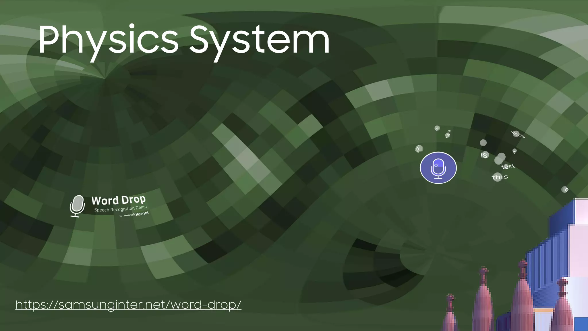Physics System
https://samsunginter.net/word-drop/
 