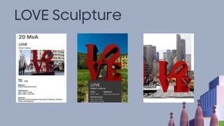 LOVE Sculpture
 
