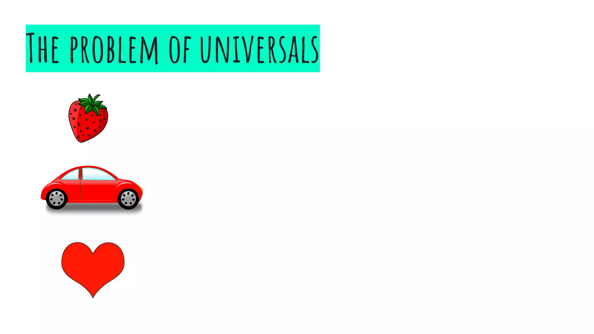 The problem of universals
 