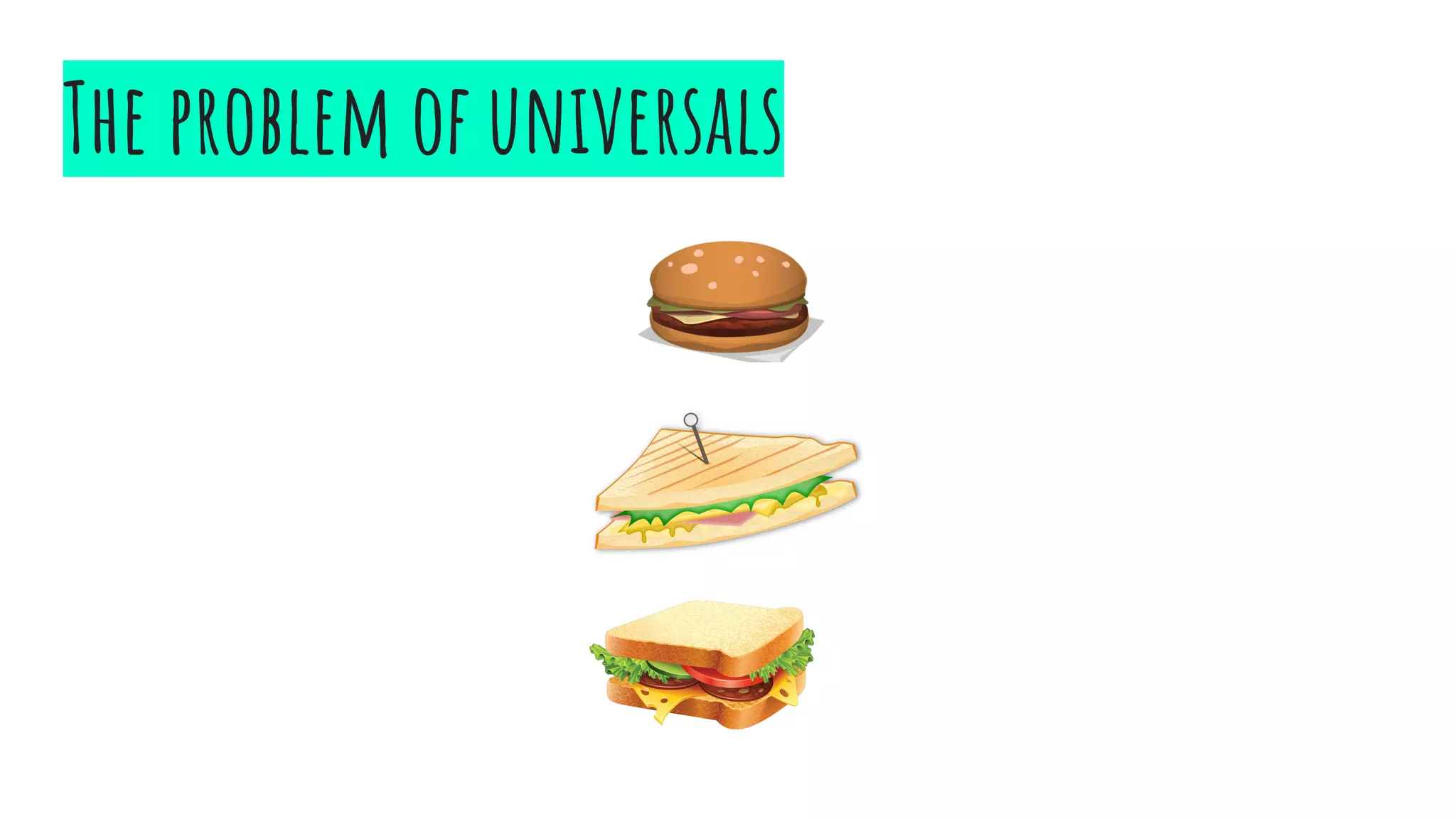 The problem of universals
 
