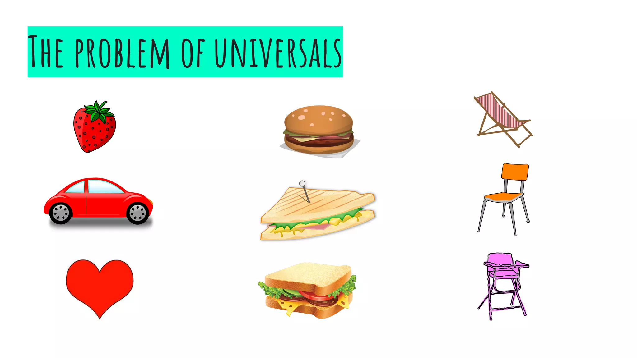 The problem of universals
 