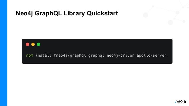 Neo4j GraphQL Library Quickstart
 