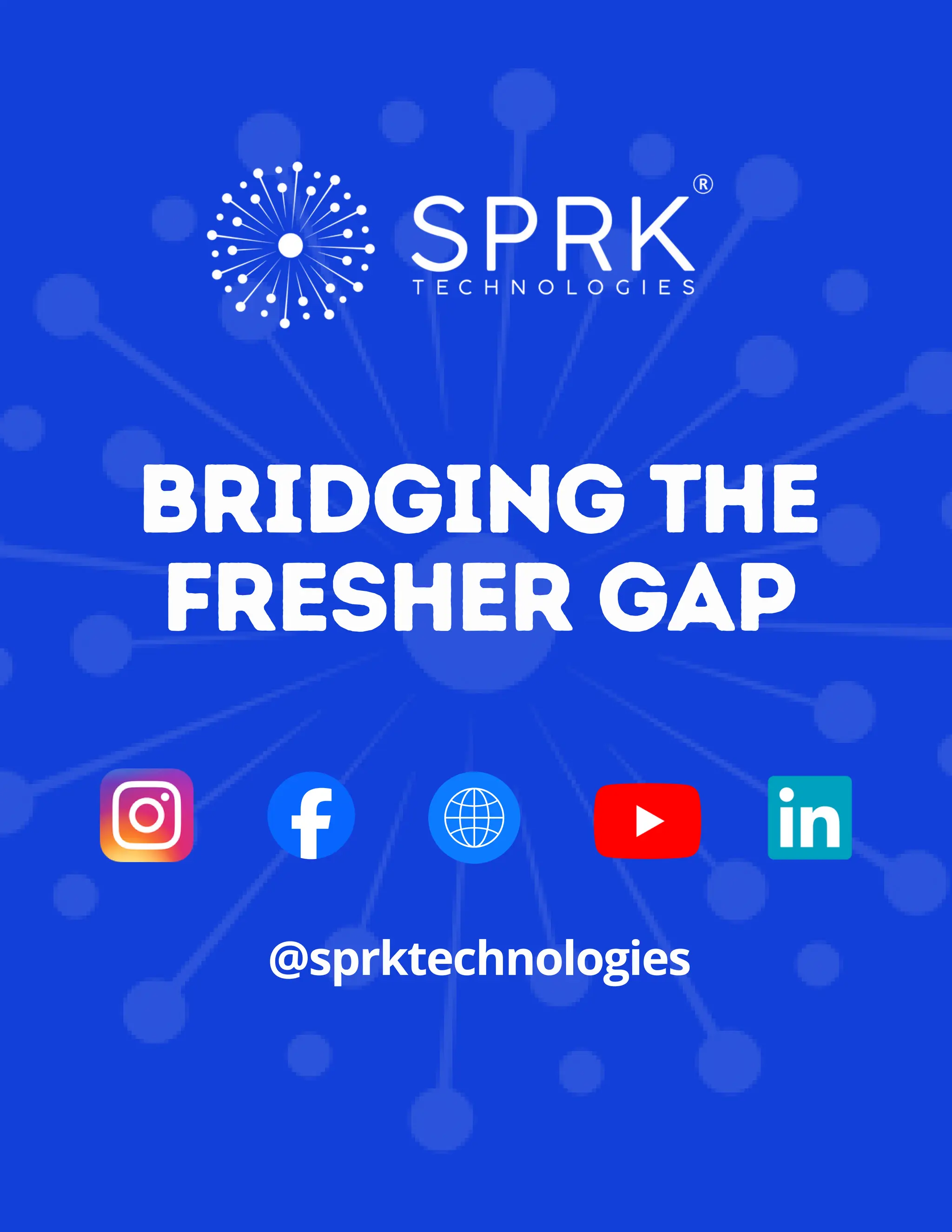 Bridging the Fresher Gap @sprktechnologies 
