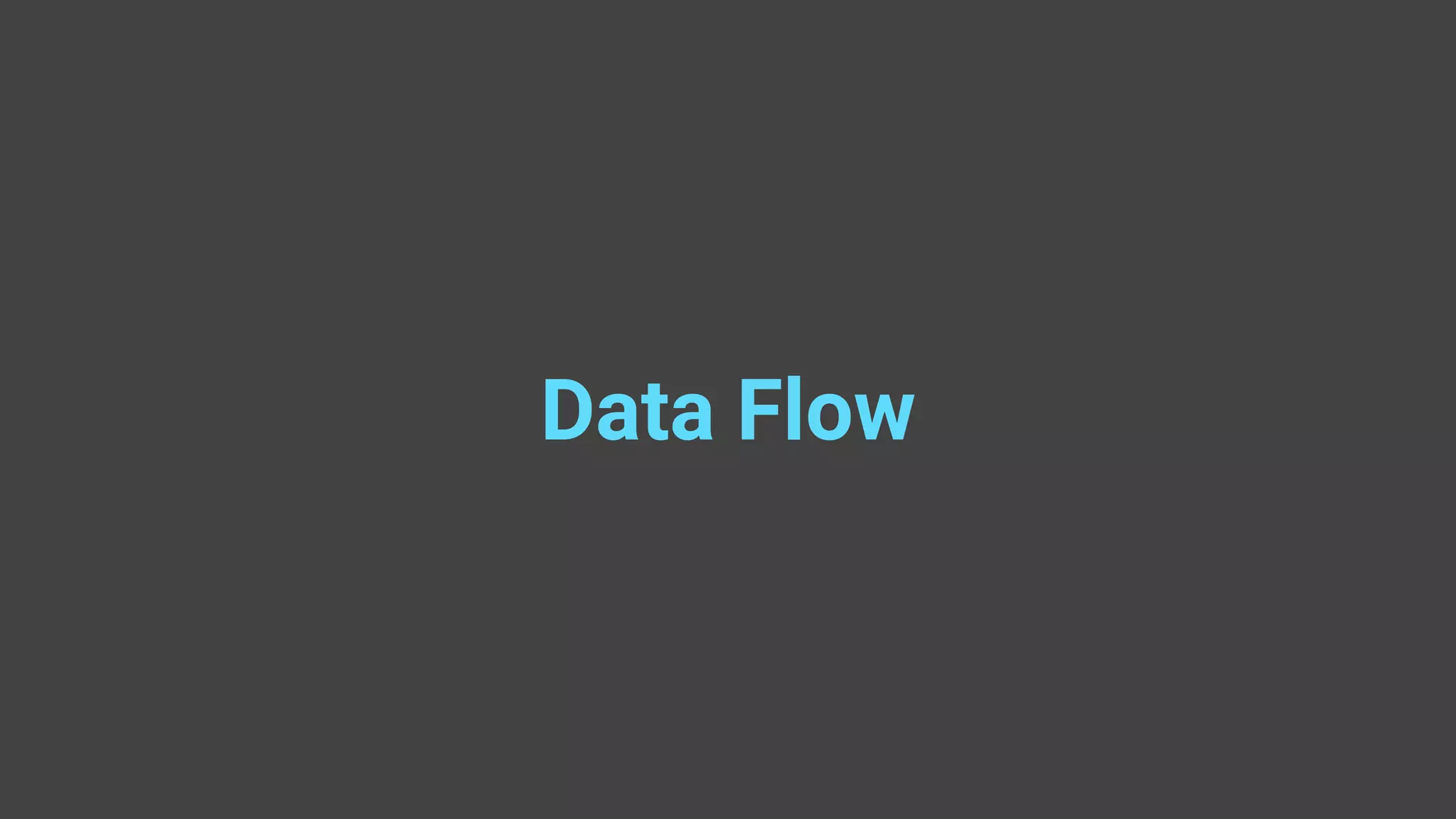 Data Flow 