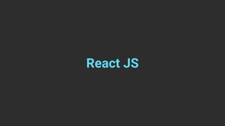 React JS
 