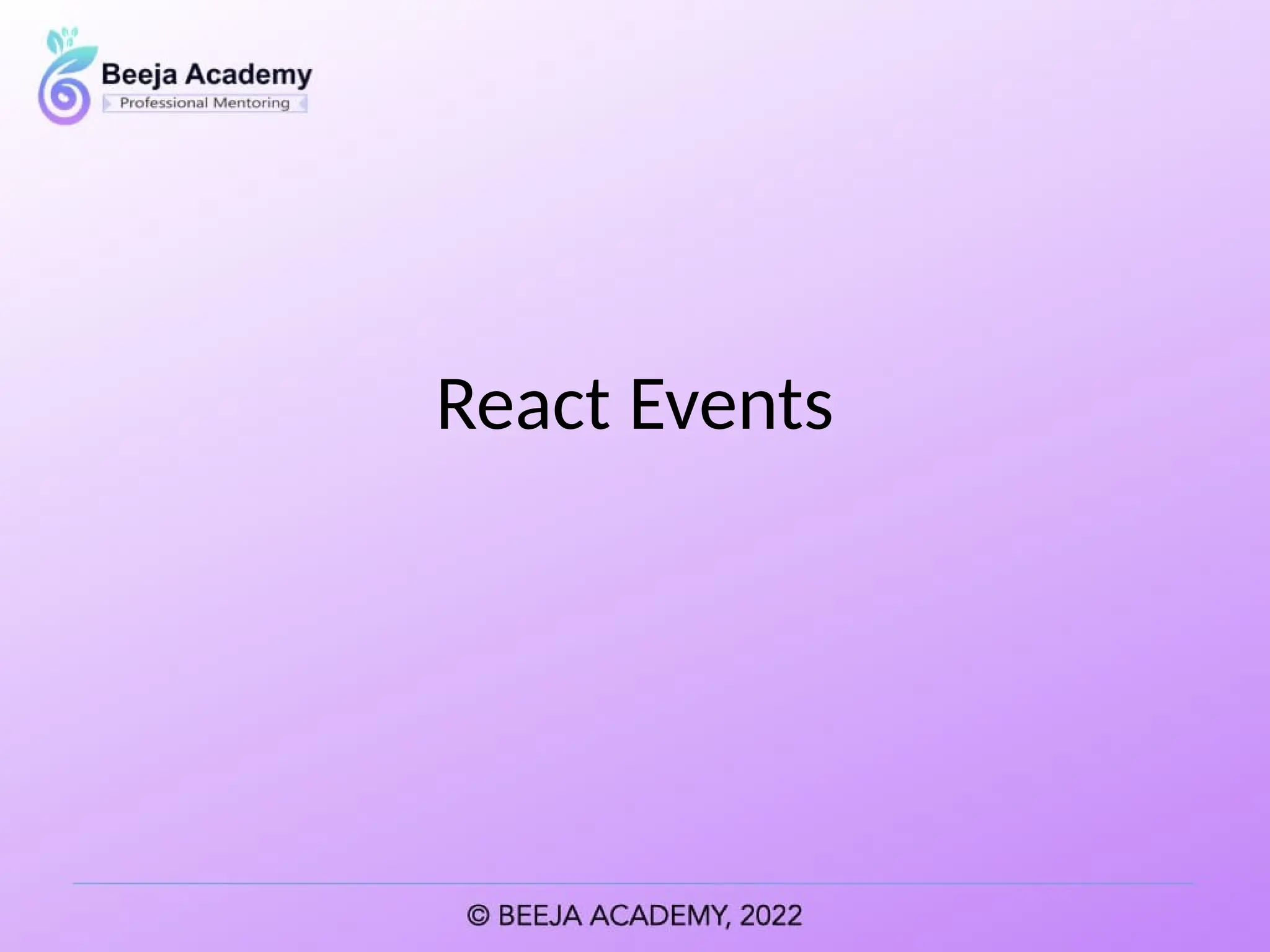 React Events
 