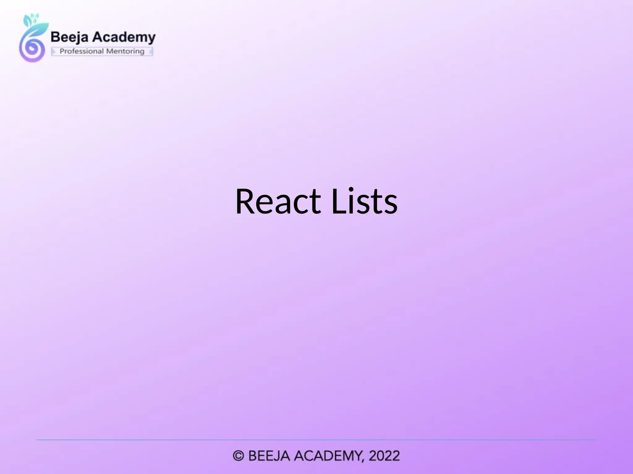 React Lists
 