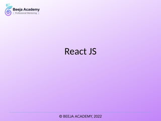 React JS
 