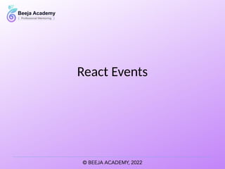 React Events
 