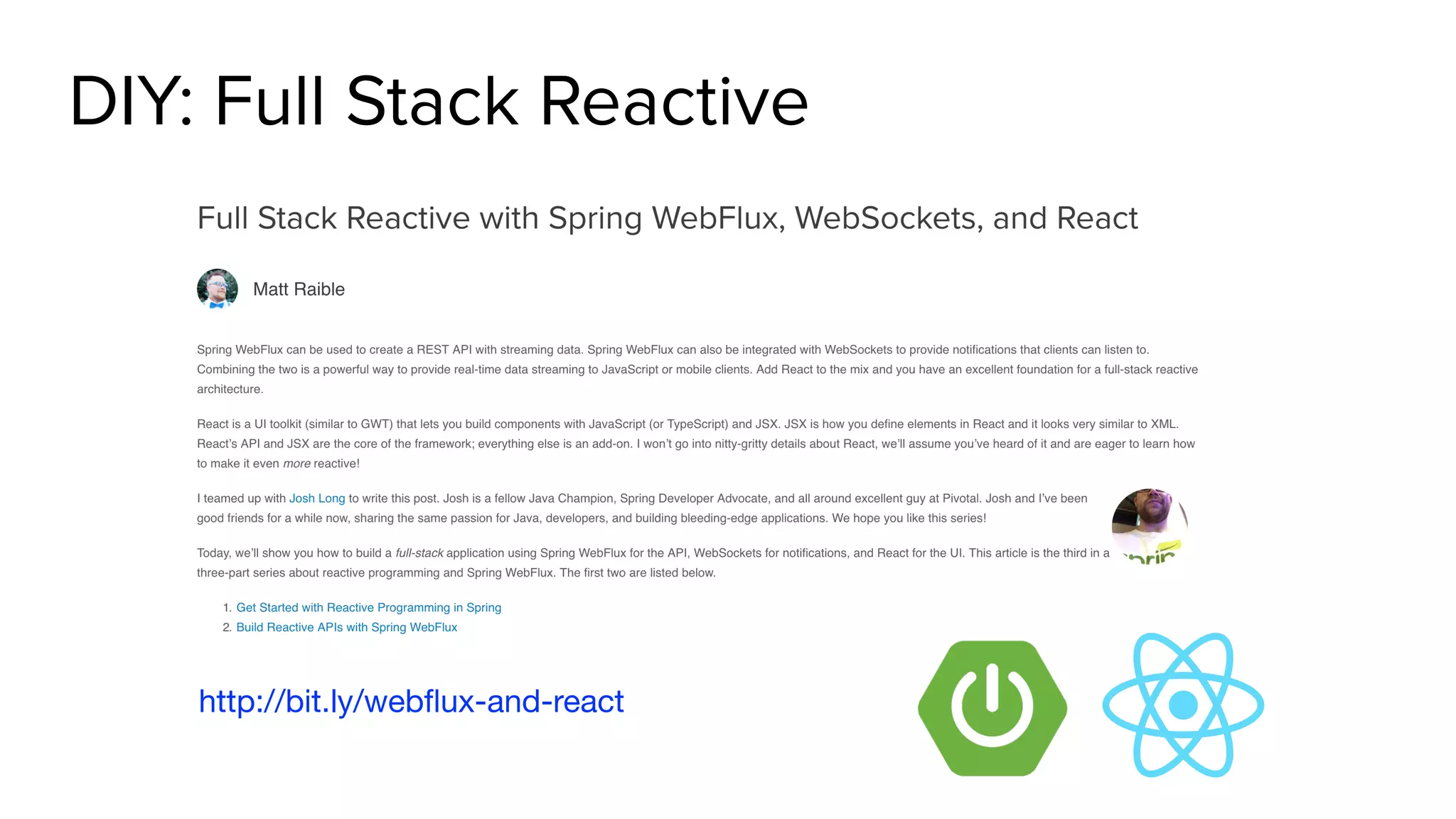 DIY: Full Stack Reactive
http://bit.ly/webﬂux-and-react
 