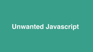 Unwanted Javascript
 