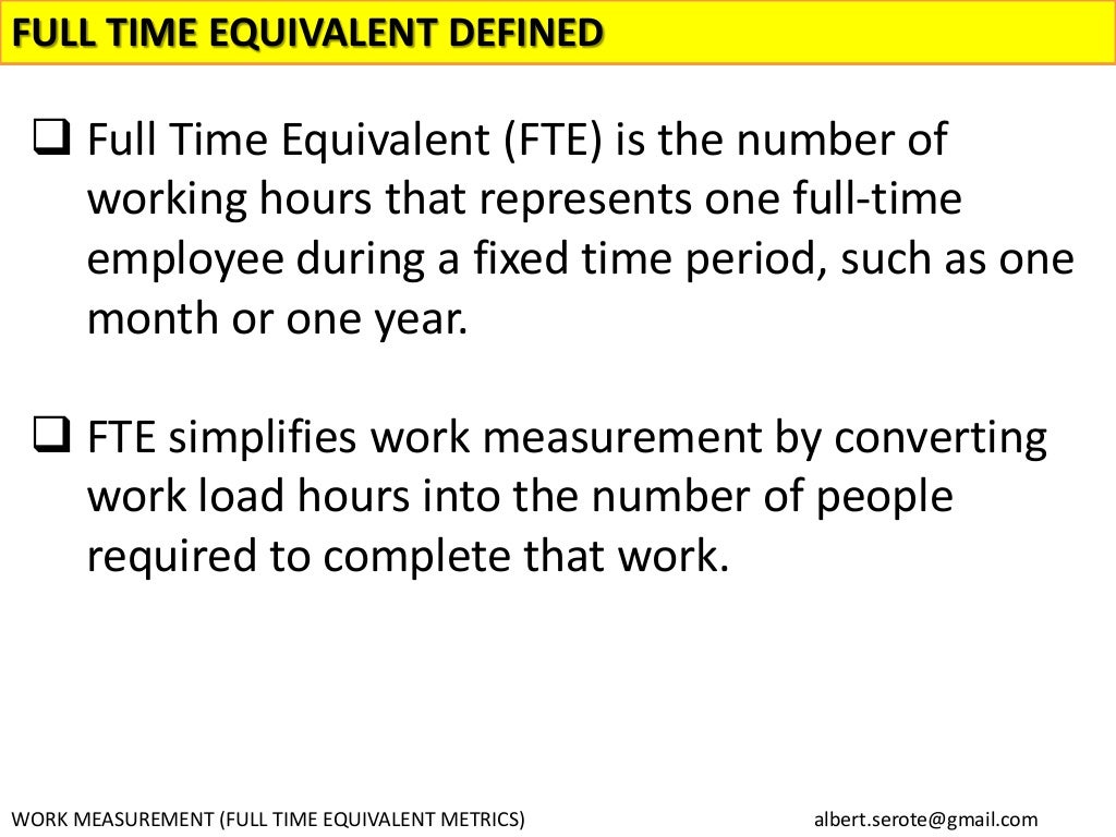 Full Time Equivalent metrics (FTE)