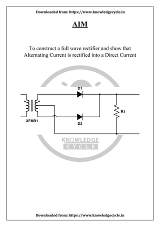 Full Wave Rectifier (P) . pdf Investigatory project | PDF