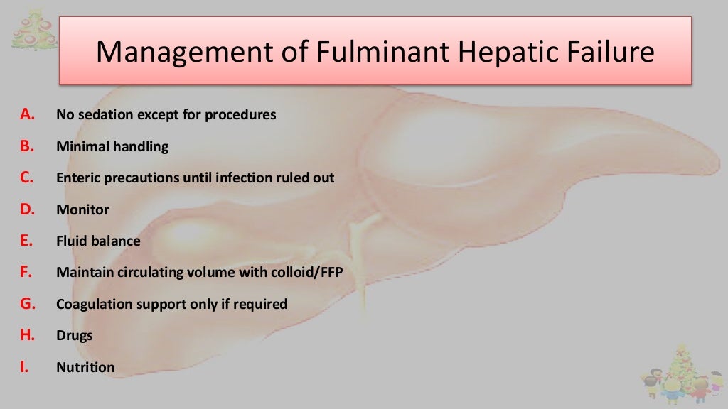 Fulminant hepatic failure (fhf)