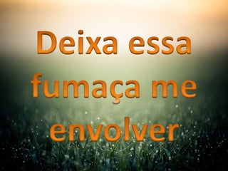 Fumaça   Famuel Mariano