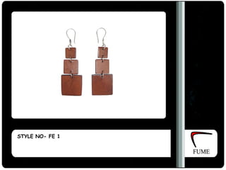 STYLE NO- FE 1
 