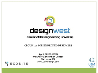 CLOUD 101 FOR EMBEDDED DESIGNERS
 
