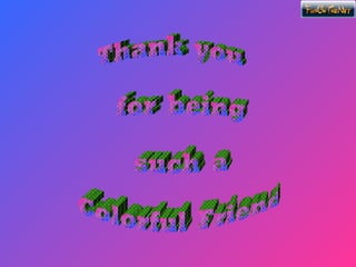Thank you for being such a Colorful Friend
