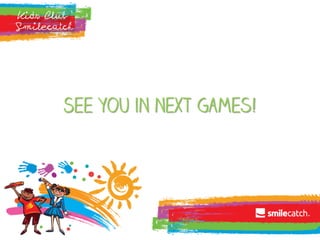 See you in next games!
 