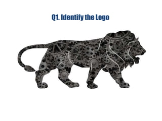 Q1. Identify the Logo
 