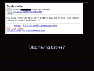 Stop having babies? 