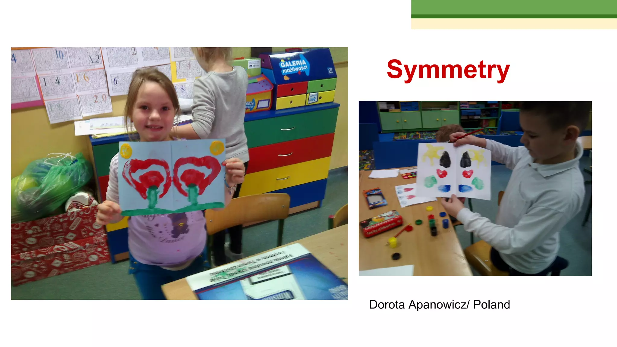 Symmetry
Dorota Apanowicz/ Poland
 