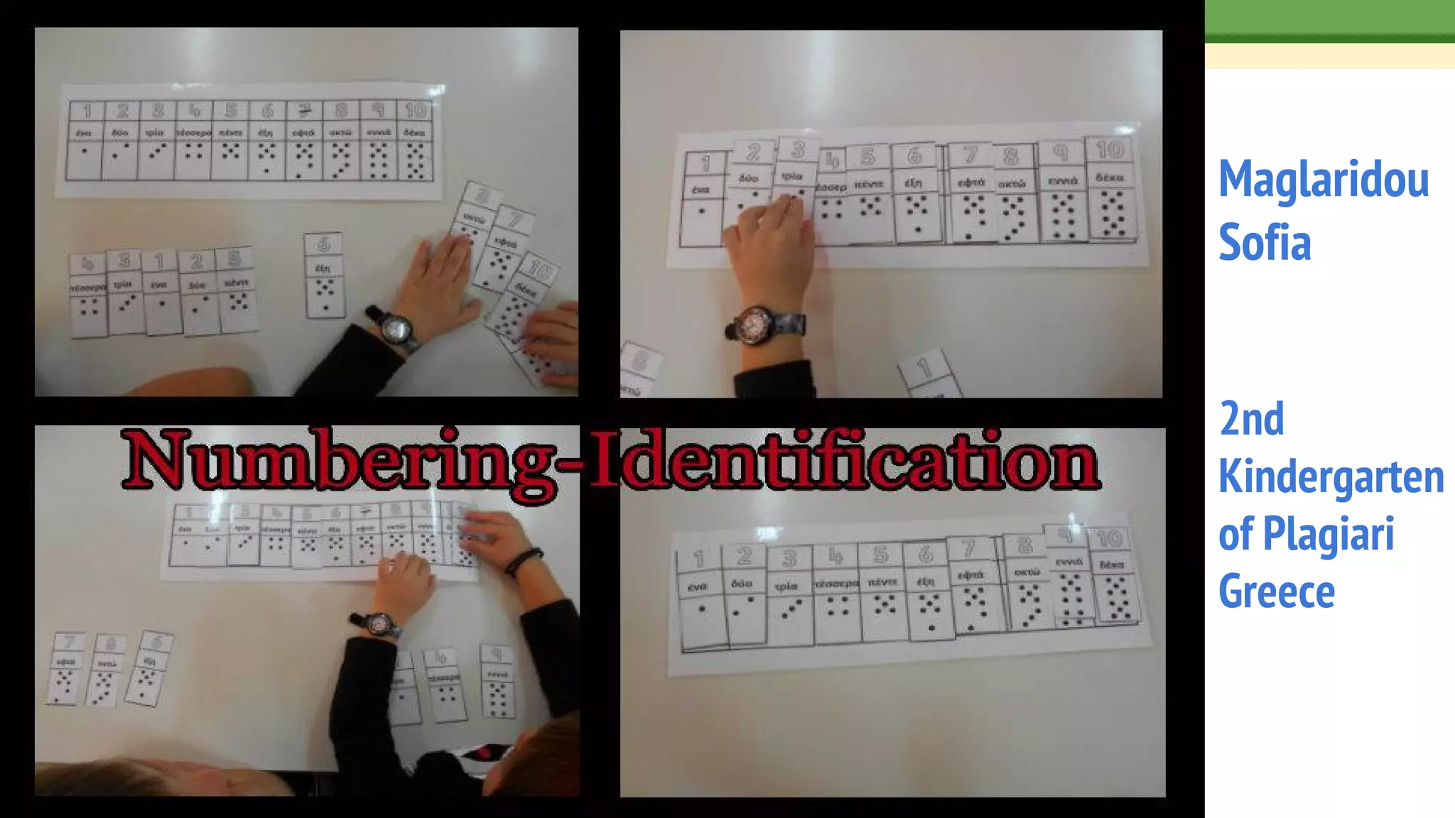 Maglaridou
Sofia
2nd
Kindergarten
of Plagiari
Greece
 