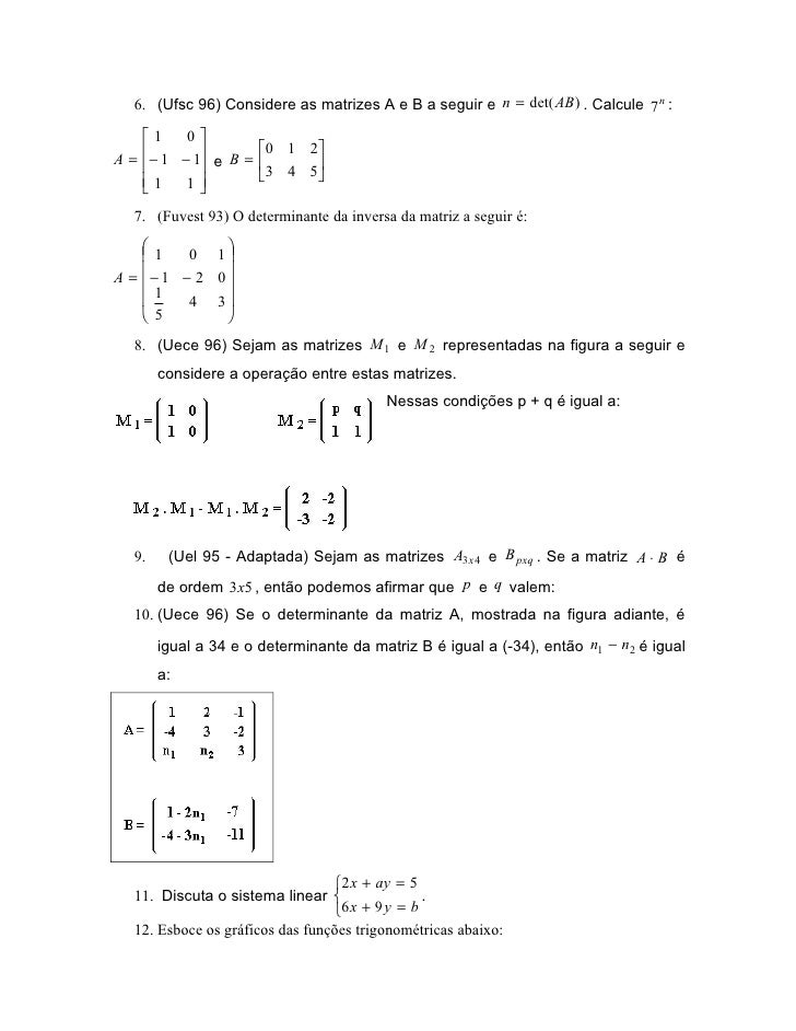 Calcule O Determinante Das Matrizes A Seguir Funcao Trig Matriz Determinante E Sistema 2 X2